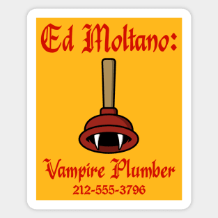 Ed Moltano Vampire Plumber v2 Sticker